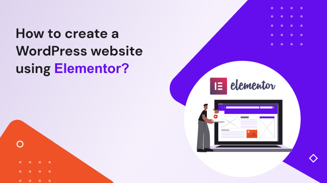 how to create a wordpress website using elementor