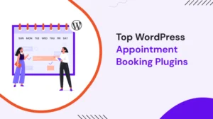 Top WordPress Appointment Booking Plugins