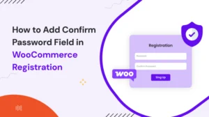 Add Confirm Password Field in WooCommerce Registration