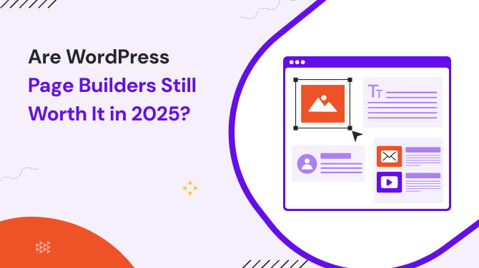 Are WordPress Page Builders Still Worth It