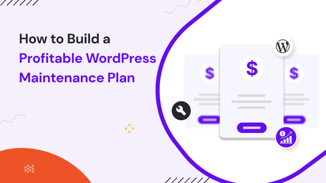 How to Build a Profitable WordPress Maintenance Plan