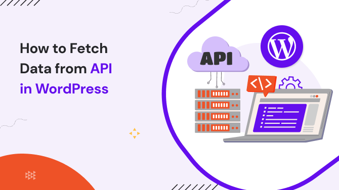 How to Fetch Data From an API in WordPress Easily