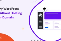 try wordpress without hosting or domain