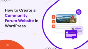 Create a Community Forum Website in WordPress